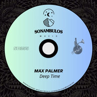 Deep Time - Max Palmer