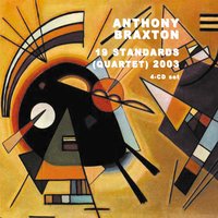What's New - Anthony Braxton
