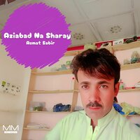 Ayy Wafadaram - Asmat Sabir