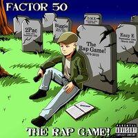The Rap Game - Factor 50