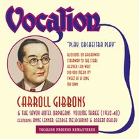 Blossoms on Broadway - Carroll Gibbons & The Savoy Hotel Orpheans & Anne Lenner