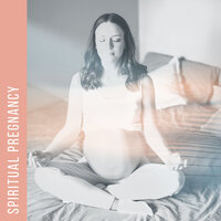 Stress Relief for Pregnant Woman - Mindfulness Meditation Universe & Prenatal Yoga Music Ensemble & Mother To Be Music Academy