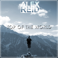 Top of the World - Alex Reid