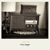 John Riley - Pete Seeger