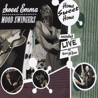 Breaking Up the House - Sweet Emma and The Mood Swingers