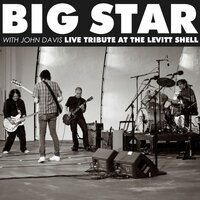 Don't Lie To Me - Big Star