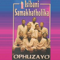 Ophuzayo - Isibani Samakhatholika