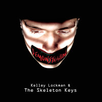 Man Upon the Hill - Kelley Lockman & The Skeleton Keys