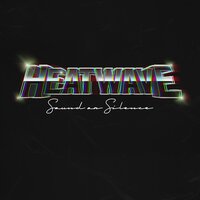 In Synth We Trust - Heatwave