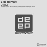 Celcius - Blue Harvest & Attractive Deep Sound