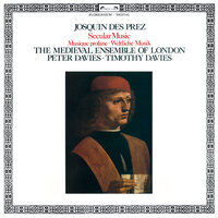 Josquin des Prez: Que vous ma dame / In pace in idipsum - The Medieval Ensemble Of London & Peter Davies & Timothy Davies