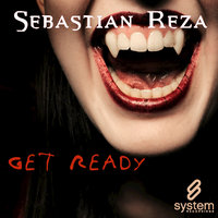 Get Ready - Sebastián Reza & Ricardo Reyna