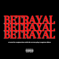 Betrayal - Ryan Luc