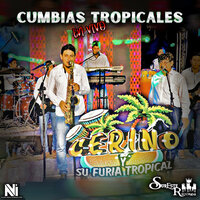 El Embrujo - Cerino y Su Furia Tropical