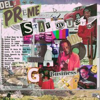 Keep It Goin - DeLa Preme & Joe Boii
