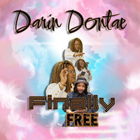 Like Its Your Last - Darin Dontae & Kobe