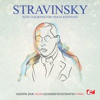 Suite Italienne for violin and piano: VI. Minuetto e Finale - Valentin Zhuk & Alexander Rossokhatsky & Игорь Фёдорович Стравинский