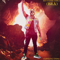 Best Rapper Africa (Bra) - Flowking Stone