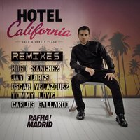 Hotel California - Rafha Madrid & Oscar Velazquez