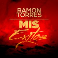 No Juegues Con el Amor - Ramon Torres