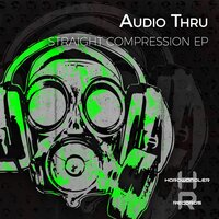 Straight Compression - Audio Thru