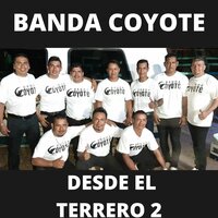 2 de la Mañana, el Caminante - Banda Coyote