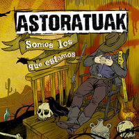 Agotado - Astoratuak