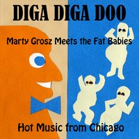 Forevermore - Marty Grosz & The Fat Babies