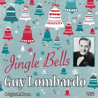 Rudolph the Red-Nosed Reindeer - Guy Lombardo and His Royal Canadians
