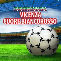 Vicenza cuore biancorosso - Tony D