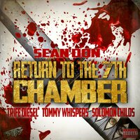 Return to the 7th Chamber - SeanDon & Trife Diesel & Tommy Whispers & Solomon Childs