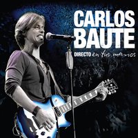 Colgando en tus manos - Carlos Baute