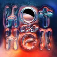 Hot As Hell - Braille