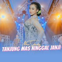 Tanjung Mas Ninggal Janji - Niken Salindry