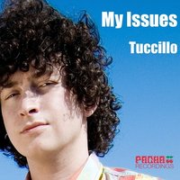 My Issues - Tuccillo & Juan Diaz & Jorge Montia