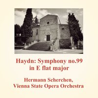 Symphony No.99 in E Flat Major IV. Finale. Vivace - Vienna State Opera Orchestra & Hermann Scherchen & Йозеф Гайдн