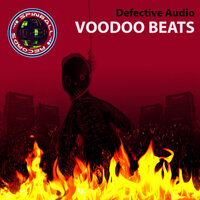 Voodoo Beats - Defective Audio