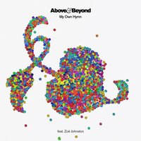 My Own Hymn - Above & Beyond & Zoe Johnston