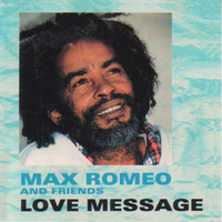 How Am I Suppose to Love You - Max Romeo