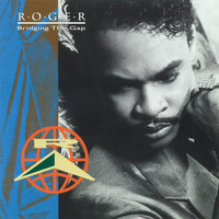 Hurry Up - Roger Troutman