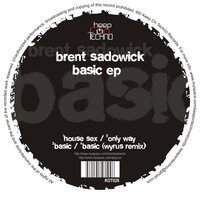 Basic - Brent Sadowick & Wyrus