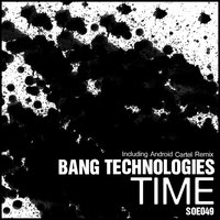 Time - Bang Technologies & Android Cartel