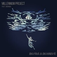 Joka päivä ja joka ikinen yö - Millennium Project & Amanda