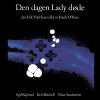 Dikt / Krustsjov Kommer På Den Rette Dagen - Jan Erik Vold & Red Mitchell & Egil Kapstad