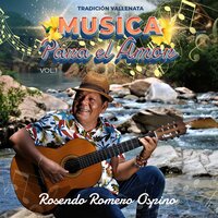 Música Para el Amor - Rosendo Romero & Hildemaro Bolaños