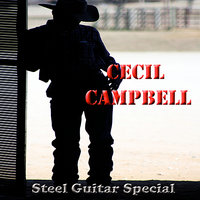 Steel Guitar Hop - Cecil Campbell And His Tennessee Ramblers