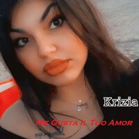 Me Gusta Il Tuo Amor - Krizia