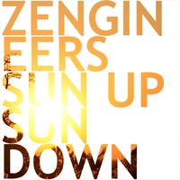 Sun Down - Zengineers