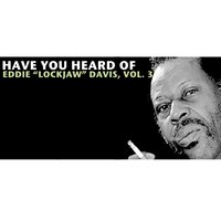 Rhythm-a-Ning - Eddie "Lockjaw" Davis