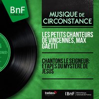 Pour toi seul Jeovah je chante - Les Petits Chanteurs de Vincennes & Max Gaetti & Jacqueline Danno & Henry Poirier & Les Petits Chanteurs de Vincennes, Max Gaëtti, Jacqueline Danno, Henry Poirier & Johann Sebastian Bach
